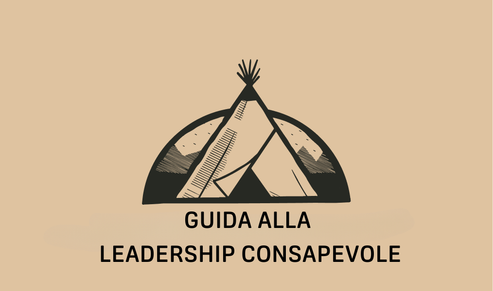 Guida alla Leadership Consapevole